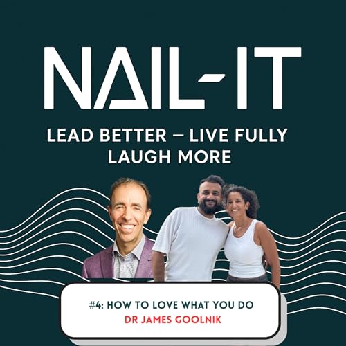 Page de couverture de How To Love What You Do: James Goolnik on The #1 thing you have to practice