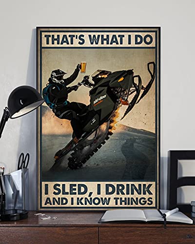 Retro Tin Sign I Sled I Drink Vintage Poster Snocross Snowboarding Skidoo Beer Snowmobile...