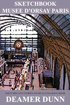 Sketchbook Paris Musee D'Orsay (Deamer Sketchbooks)