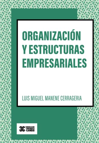 Organización y estructuras empresariales: (Versión B/N)
