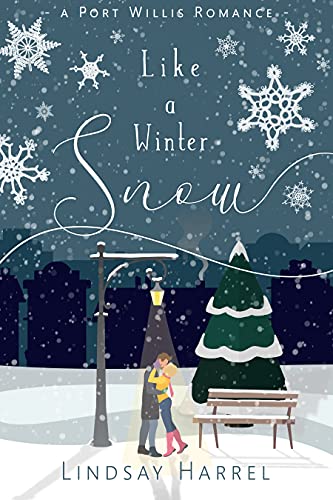 Like a Winter Snow: A Sweet Romance (Port Willis Romance Book 1)