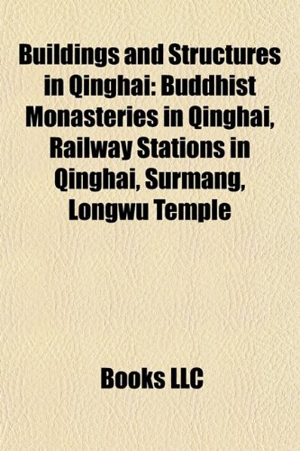Buildings and Structures in Qinghai: Buddhist Monasteries in Qinghai, Railway Stations in Qinghai, Surmang, Longwu Temple
