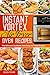 Instant Vortex Air Fryer Oven Recipes: The Ultimate Cookbook With Easy and Tasty Recipes (English Edition)
