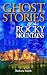 Ghost Stories of the Rocky Mountains