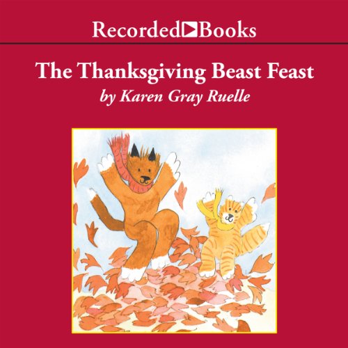 The Thanksgiving Beast Feast by Karen Gray Ruelle episode artwork