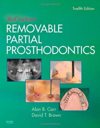 McCracken's Removable Partial Prosthodontics McCracken's Removable Partial Prosthodontics