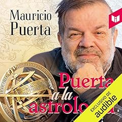 Puerta a la astrología [Door to Astrology] Audiolibro Por Mauricio Puerta arte de portada