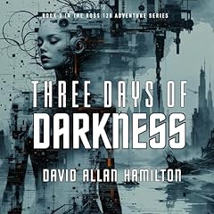 Three Days of Darkness Audiolibro Por David Allan Hamilton arte de portada