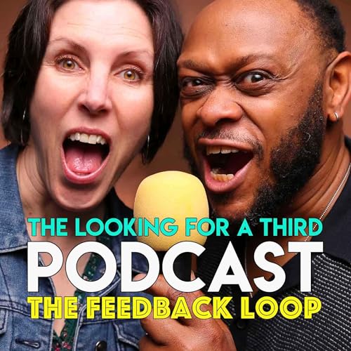 The Looking for a Third Podcast The Feedback Loop Titelbild