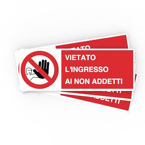 VIETATO l'INGRESSO AI NON ADDETTI - Confezione da