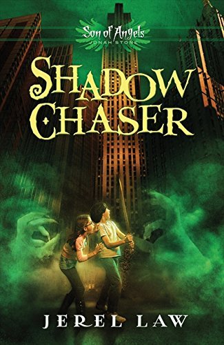 [Shadow Chaser (Son of Angels, Jonah Stone)] [By: Law, Jerel] [May, 2013]      Paperback – May 6, 2013