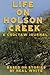 Life on Holson Creek: A Choctaw Journal based on stories by Neal White