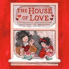 The House of Love Audiolibro Por Adriana Trigiani arte de portada
