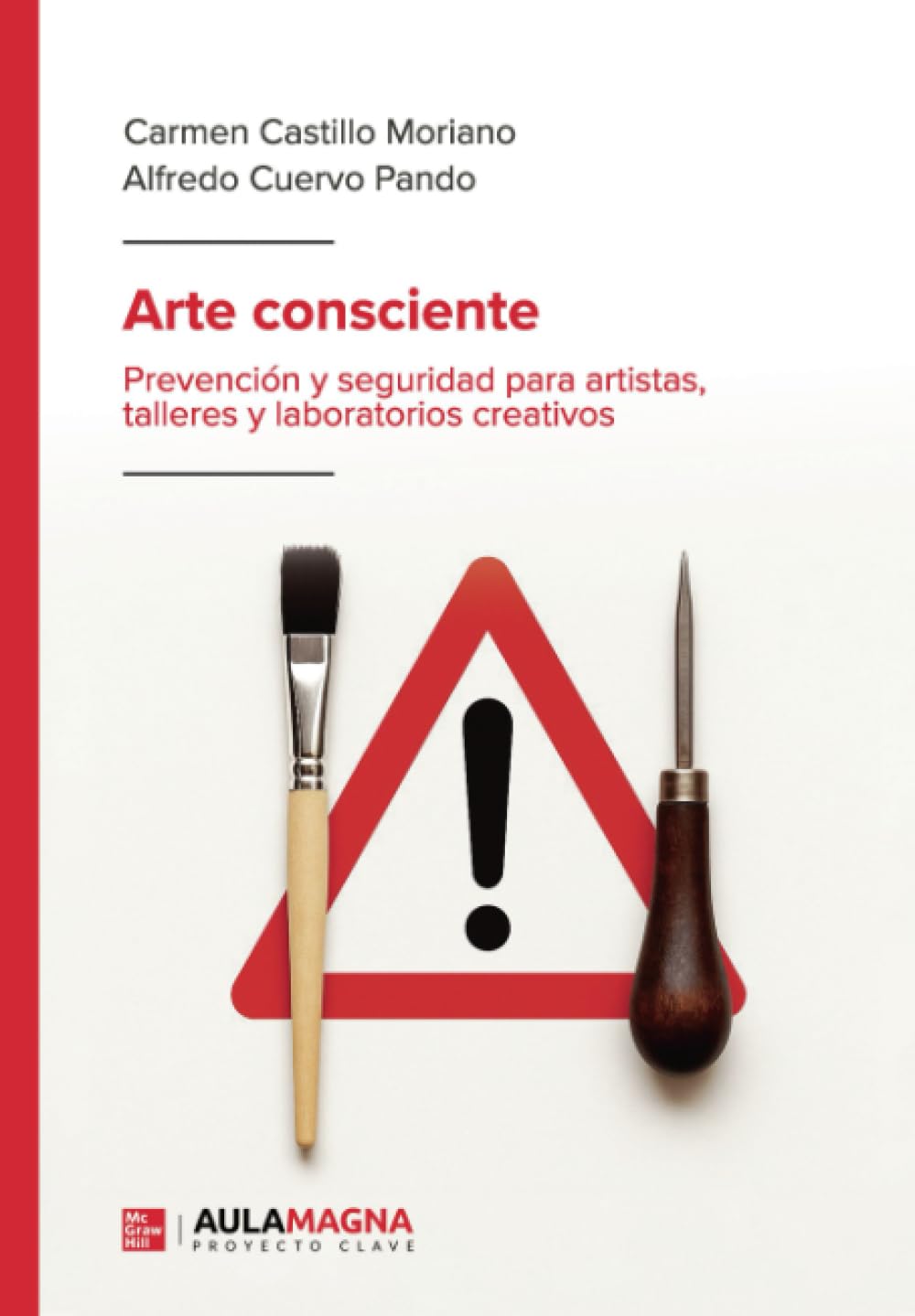 Arte consciente: Prevención y seguridad para artistas, talleres y laboratorios creativos