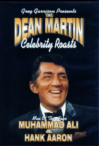 Greg Garrison PresentsThe Dean Martin Celebrity Roasts: Men of the Hour: Muhammad Ali & Hank Aaron by Muhammad Ali