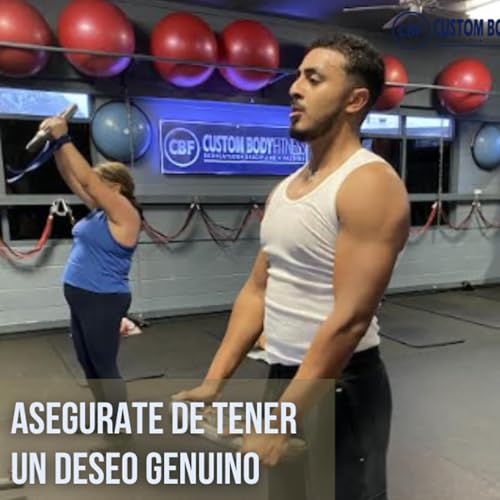 Episodio #183: &iquest;Por D&oacute;nde Empiezo? C&oacute;mo Comenzar Tu Viaje de Transformaci&oacute;n Corporal