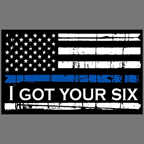 I Got Your Six Police Thin Blue Line Distressed Sticker for Car Decal Truck Window Laptop Auto Vinyl Motorcycle Helmet (10