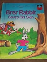 Walt Disney Productions presents Brer Rabbit saves his skin (Disney's wonderful world of reading) 039484159X Book Cover