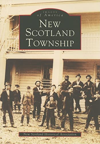 New Scotland Township (NY) (Images of America)