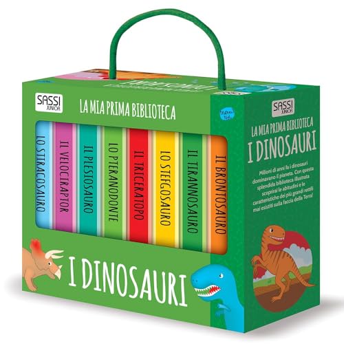  I dinosauri. La mia prima biblioteca