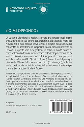 Io mi oppongo - : Luciano Bianciardi garibaldino e...