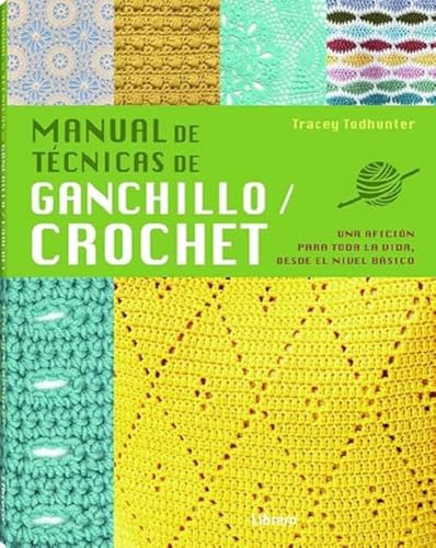 Recopilación de Ganchillos - los más vendidos. 42 MANUAL TECNICAS DE GANCHILLO CROCHET