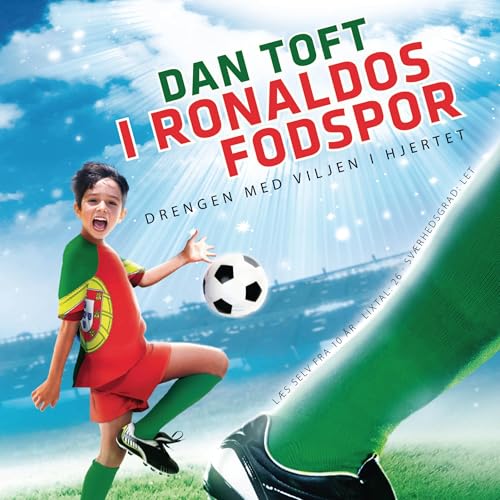 I Ronaldos fodspor - Drengen med viljen i hjertet Audiolibro Por Dan Toft arte de portada