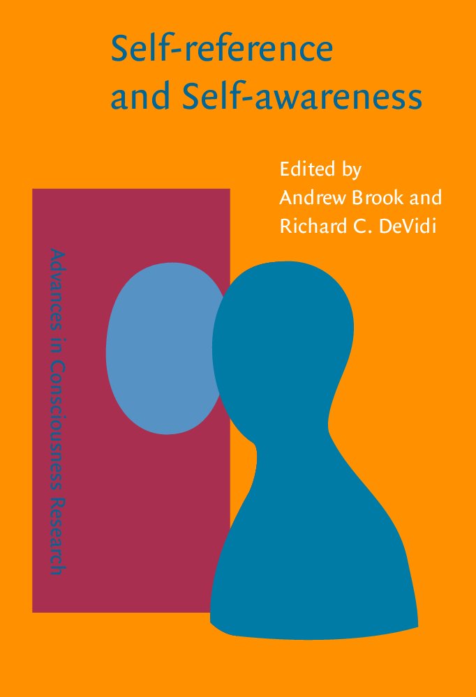 Buy Self-Reference and Self-Awareness (Advances in Consciousness Research) — BookShops.in