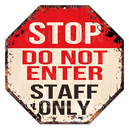 Amazon.com: DO NOT ENTER STAFF ONLY STOP SIGN Rustic Tin Chic