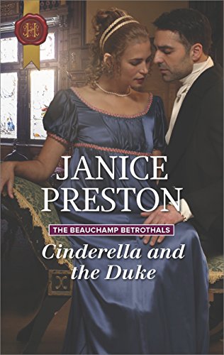 Cinderella and the Duke (The Beauchamp Betrothals Book 1)
