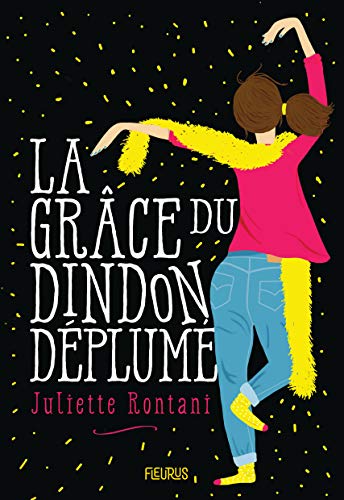 Télécharger La grùce du dindon déplumé Francais PDF