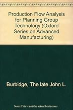 Production Flow Analysis for Planning Group Technology