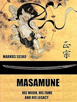 Paperback Masamune - His Work, his Fame and his Legacy (PB) Book