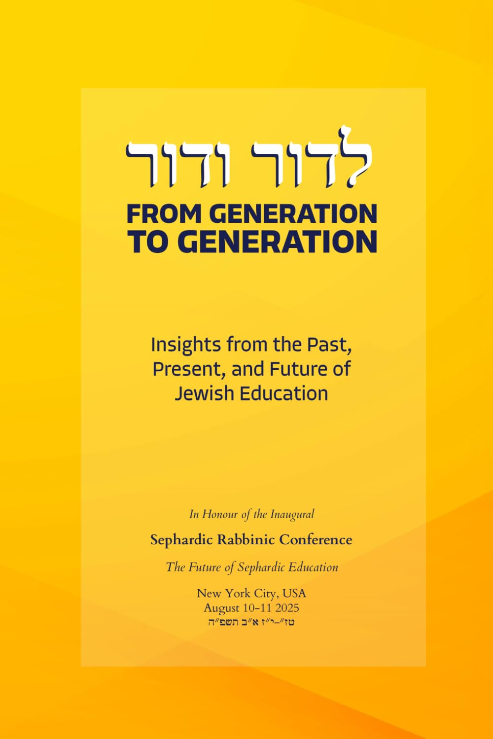From Generation to Generation: Insights from the Past, Present, and Future of Jewish Education