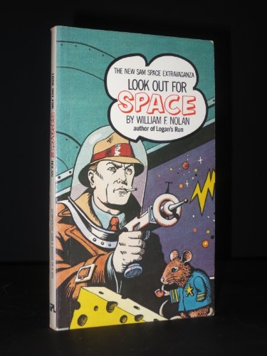 Look Out for Space (New Sam Space Extravaganza) 093033020X Book Cover
