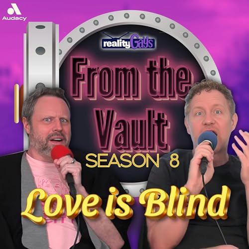 From the Vault: Love Is Blind Season 8 Episodes 1-4