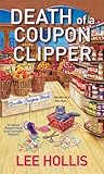Death of a Coupon Clipper (A Hayley Powell Food and Cocktails Mystery Book 3)
