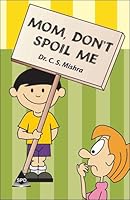 Mom Don't Spoil Me Vol.1 935023176X Book Cover