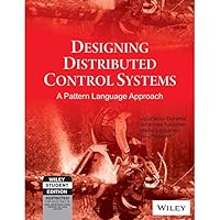 Designing distributed Control Systems: A Pattern Language Approach (MISL-WILEY) 812655049X Book Cover