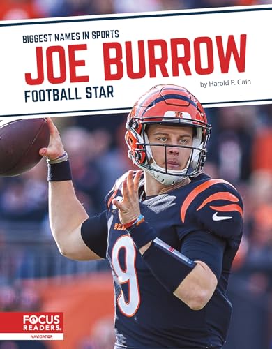 Joe Burrow: Football Star (Biggest Names in Sports)