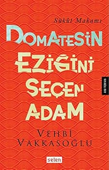 Paperback Domatesin Ezigini Secen Adam; Sükut Makami [Turkish] Book