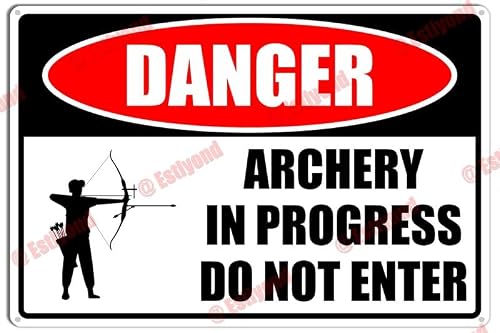 Aluminum Signs,Archery In Progress Do Not Enter Caution Outdoor Warning Notice Aluminum Metal Sign 8x12 Inch