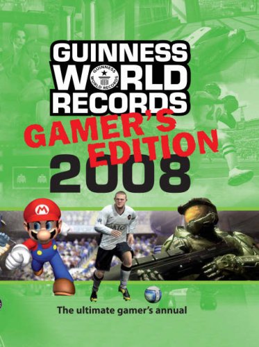 Guinness World Records Gamer's Edition 2008 Guinness World Records Gamer's Edition 2008