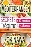 Secrets des régimes Méditerranéen et Okinawa