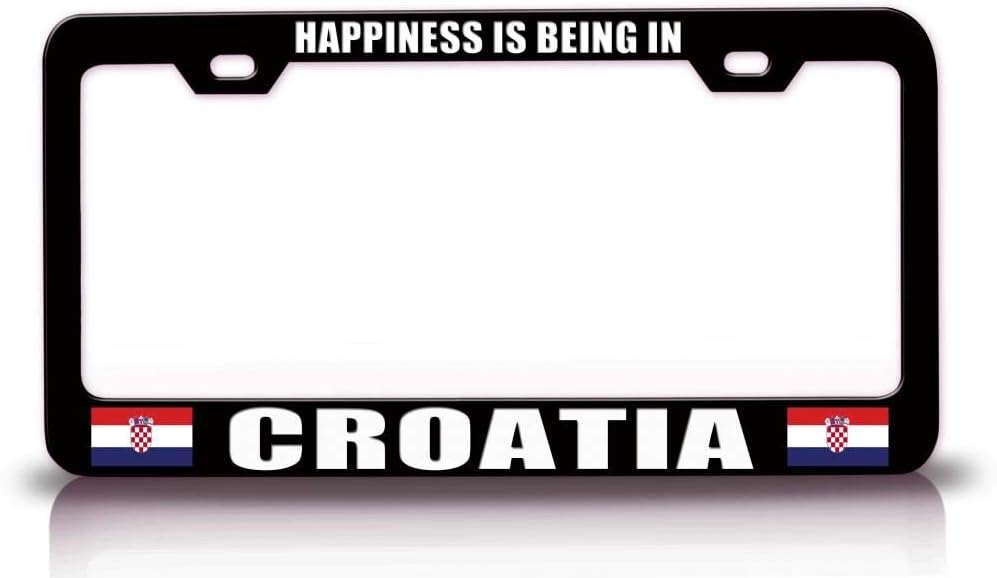 Happiness is Being in Croatia Flag Metal Car SUV Truck License Plate Frame Bl k8