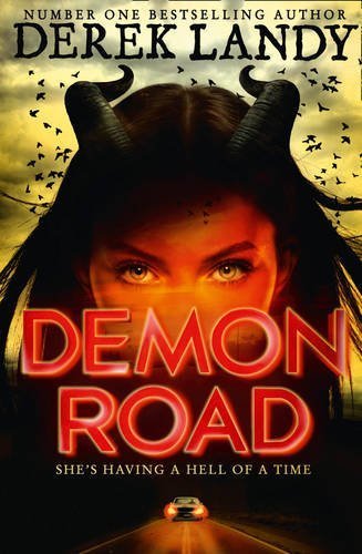 Demon Road by Derek Landy (2015-08-27)