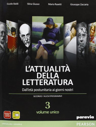 L'attualità della letteratura. Per le Scuole superiori. Con e-book. Con espansione online: 3