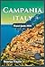 CAMPANIA ITALY TRAVEL GUIDE 2024: Step Into the Realm of Cultural Marvels and Scenic Wonders of Naples, Castel dell'Ovo, Sorrento, Amalfi Coast, Salerno, ... Many More (Travel The World Like a Local)
