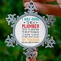 I Was Born To Be A Plumber To Fix To Maintain To Help To Build To Inform To Inspire Pewter Snowflake Ornament