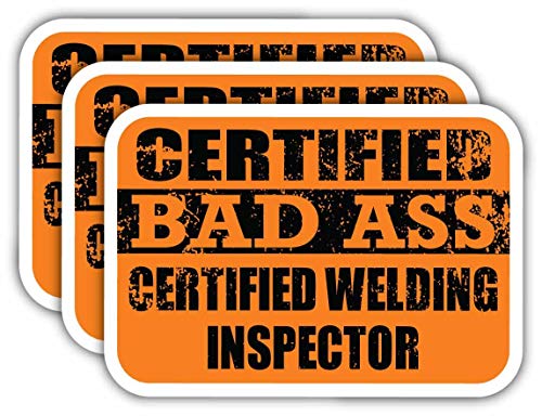 Certified Welding Inspector Stickers - Funny Job Decal Pack